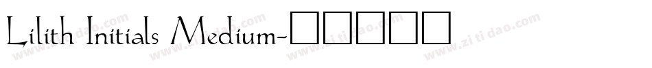 Lilith Initials Medium字体转换